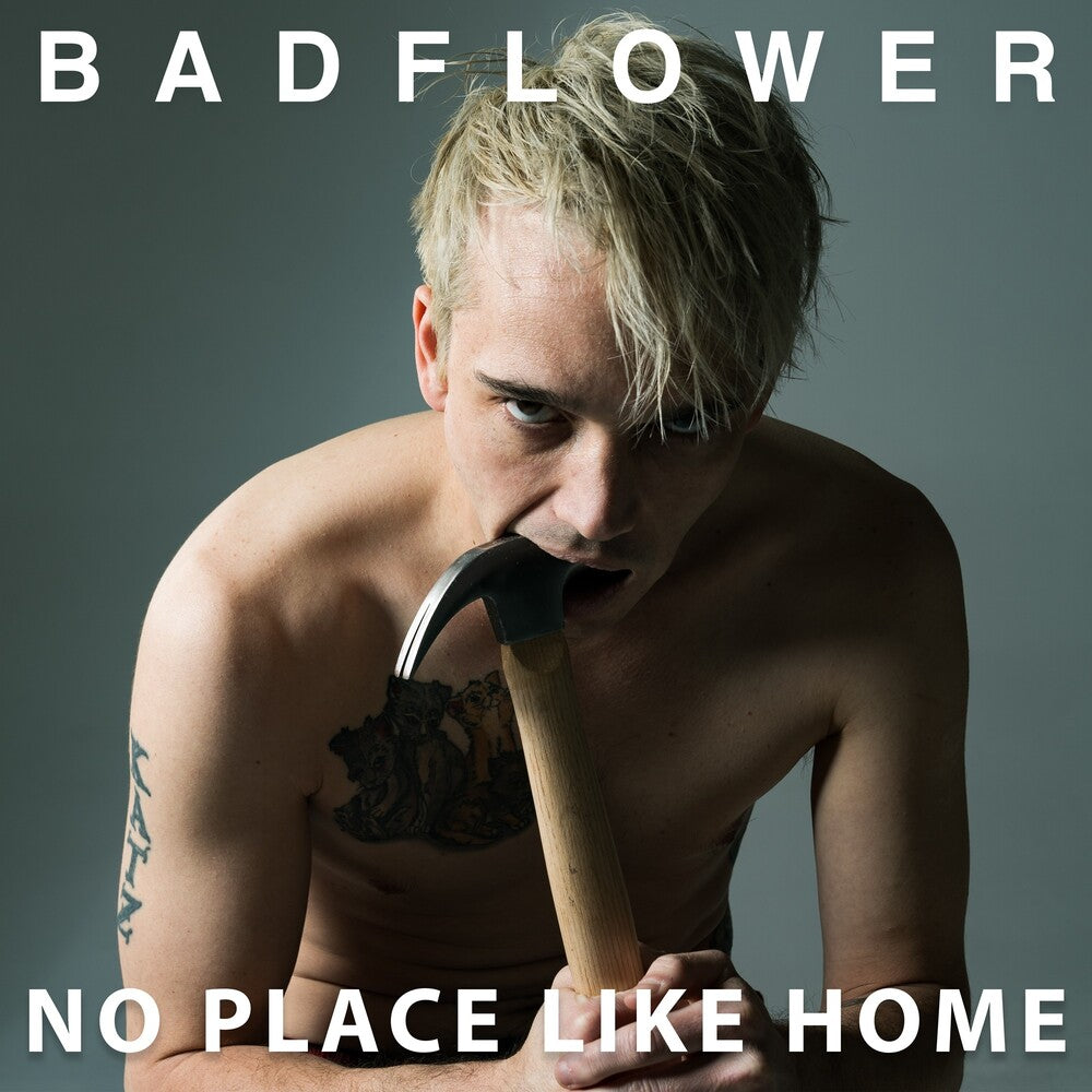 the album cover for Badflower - No Place Like Home