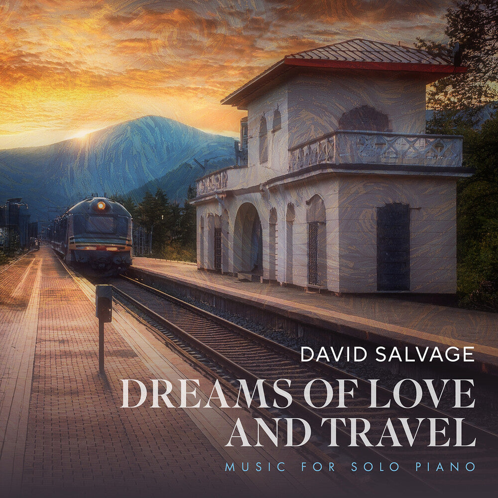 the album cover for David Salvage - David Salvage: Dreams Of Love & Travel