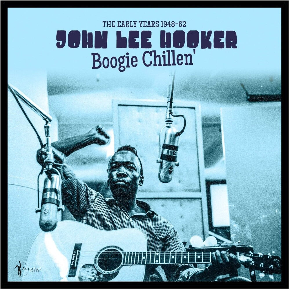 the album cover for John Hooker Lee - Boogie Chillen: The Early Years 1948-1962 (Can)