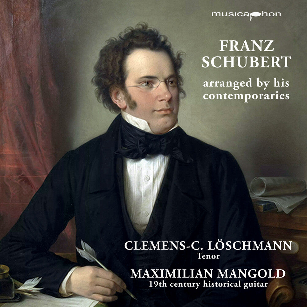 the album cover for Clemens Loschmann C. - Schubert Arranged By His Contemporaries