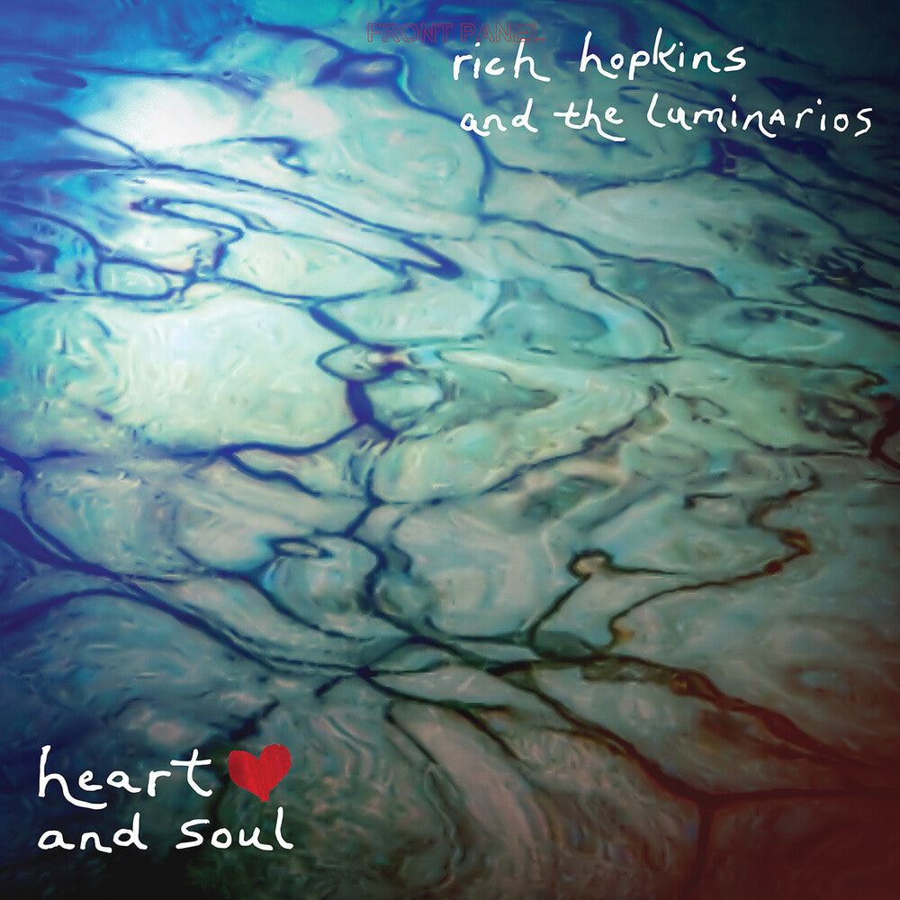 the album cover for Rich Hopkins & Luminarios - Heart And Soul
