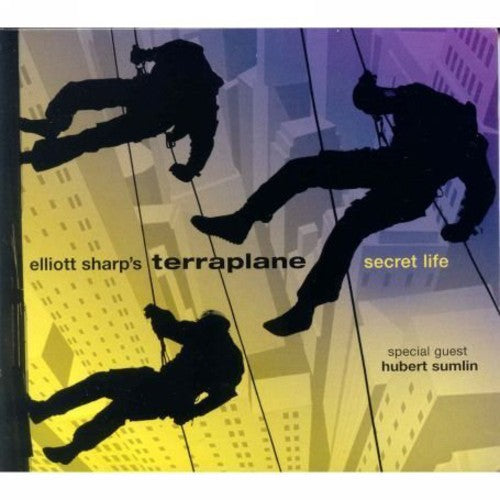Elliott Sharp's Terraplane - Secret Life [CD]