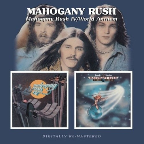 the album cover for Mahogany Rush - Mahogany Rush Iv/World Anthem [Import]