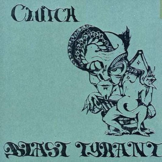 Clutch - Blast Tyrant [Deluxe]