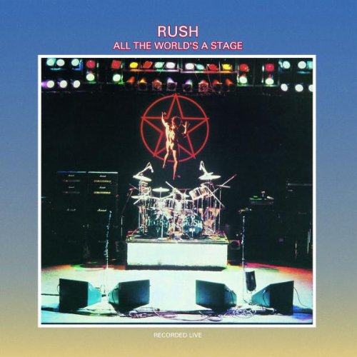 Rush - All The World's Stage (remastered) [CD]