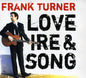 Frank Turner - Love Ire and Song [CD]
