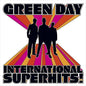 Green Day - International Superhits! [LP]