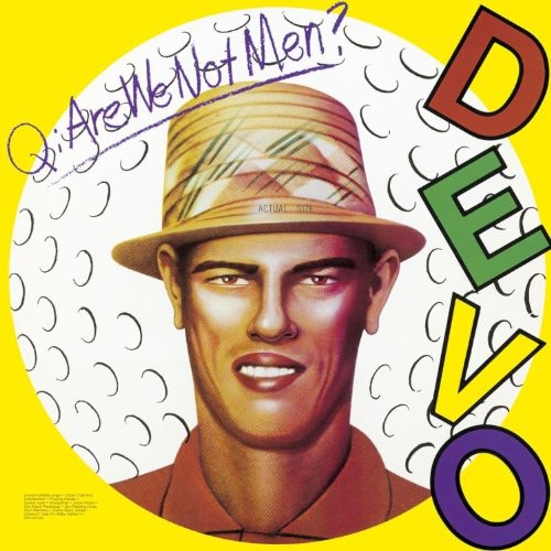 Devo - Q: Are We Not Men? A: We Are Devo! [Remastered] [Deluxe Edition]