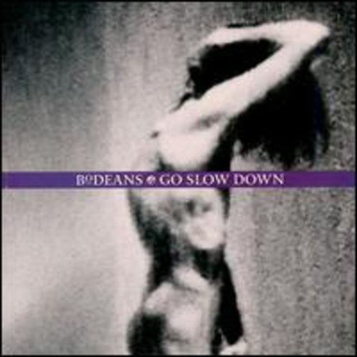 BoDeans - Go Slow Down [CD]