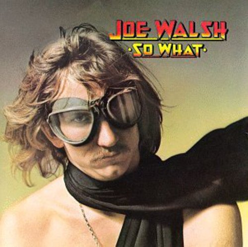 Joe Walsh - So What [CD]