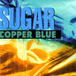 Sugar - Copper Blue/Beaster [LP]