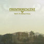 Phosphorescent - Here's to Taking It Easy [CD]