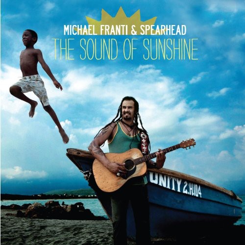 Michael Franti & Spearhead - The Sound Of Sunshine [CD]