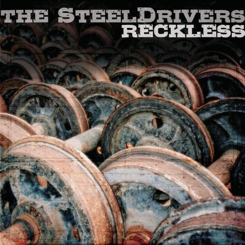 The SteelDrivers - Reckless [CD]
