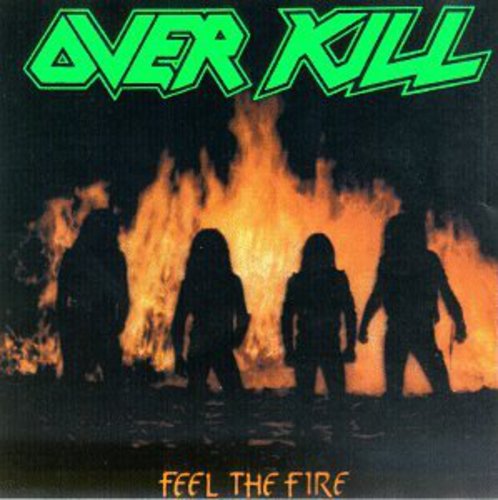 Overkill - Feel the Fire [CD]