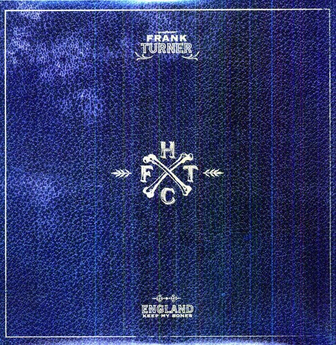 Frank Turner - England Keep My Bones [LP]