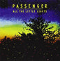Passenger - All the Little Lights [CD]
