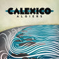 Calexico - Algiers [LP]
