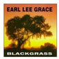 Earl Grace Lee - Black Grass [CD]