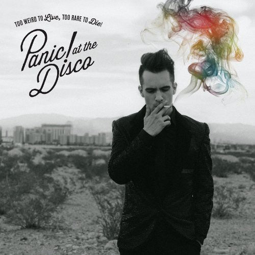 Panic! At The Disco - Too Weird To Live, Too Rare To Die [CD]