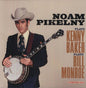 Noam Pikelny - Moan Pikelny Plays Kenny Baker Plays Bill Monroe [LP]
