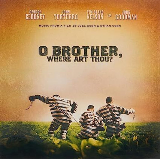 O Brother, Where Art Thou? [Movie] - O Brother, Where Art Thou? [Soundtrack]