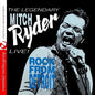 Mitch Ryder - Live! Rock from Detroit [2 CD]