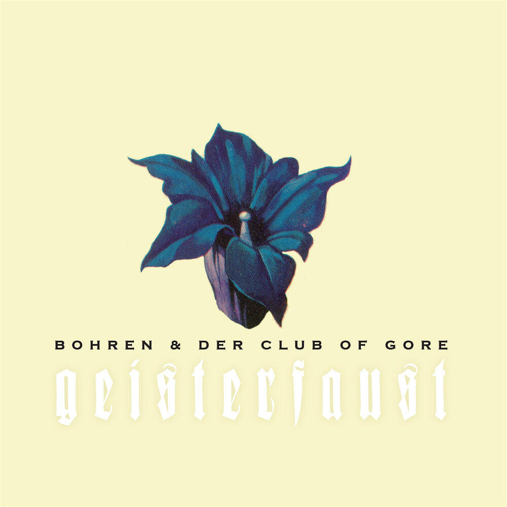 Bohren & Der Club Of Gore - Geisterfaust [2LP]