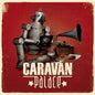Caravan Palace - Caravan Palace [2LP]