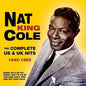 Nat King Cole - Complete Us & UK Hits 1942-62 [2 CD]