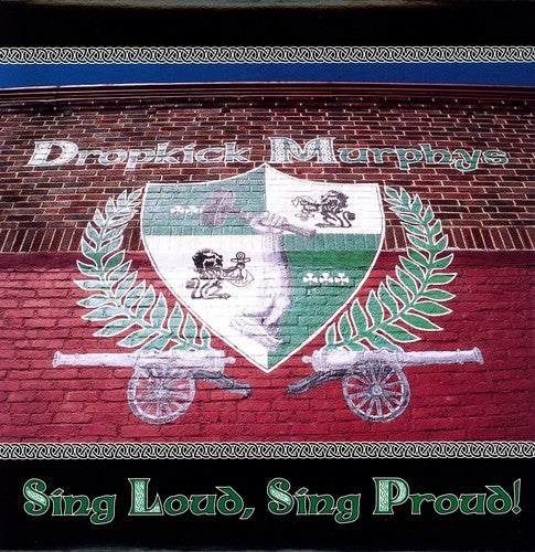 Dropkick Murphys - Sing Loud Sing Proud [LP]