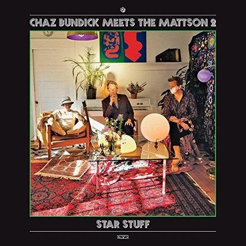 Chaz Bundick Meets The Mattson 2 - Star Stuff [LP]