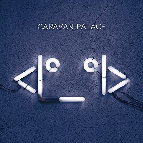 Caravan Palace - Robot Face [LP]