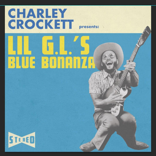 Charley Crockett - Lil G.L.'s Blue Bonanza [LP]