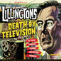Lillingtons - Death By Television [LP]