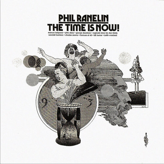 Phil Ranelin - Time Is Now [180 Gram]
