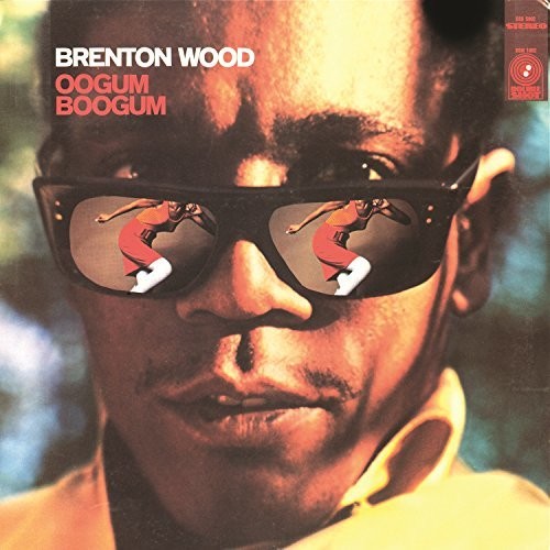Brenton Wood - Oogum Boogum [LP]