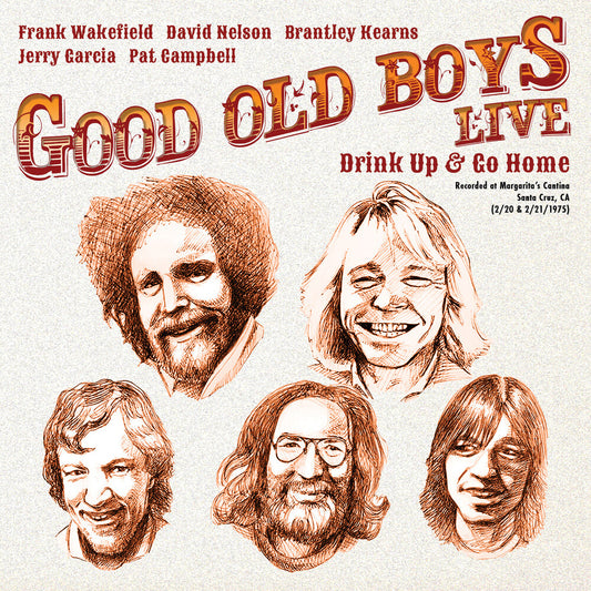 Jerry Garcia, Frank Wakefield, David Nelson, Brantley Kearns, Pat Campbell - Drink Up And Go Home: Live At Margarita's Cantina, Feb. 20 & 21, 1975 [RSD 2019]