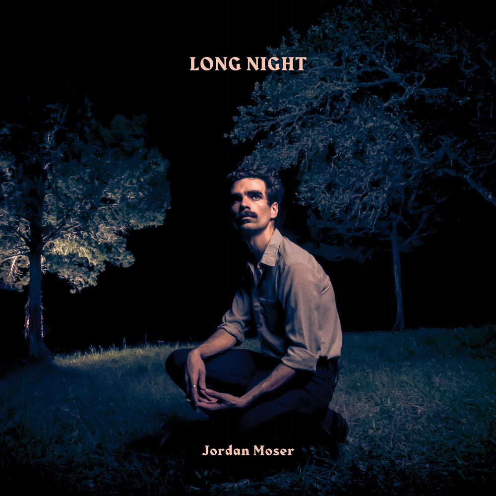Jordan Moser - Long Night [LP]