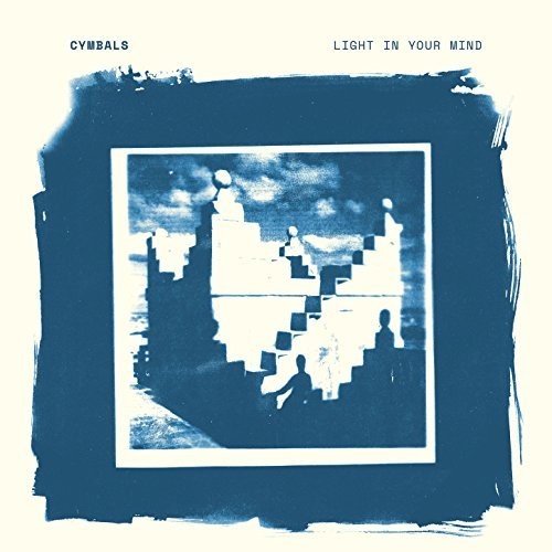Cymbals - Light In Your Mind [Colored Vinyl] (Crem) [Indie Exclusive]