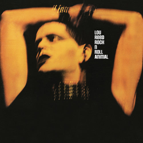 Lou Reed - Rock N Roll Animal [Remastered LP]