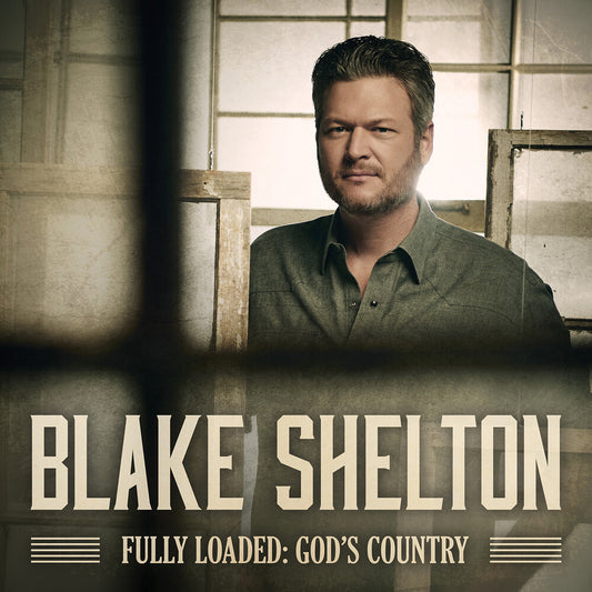 Blake Shelton - Fully Loaded: God's Country [CD]