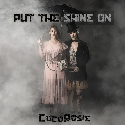 CocoRosie  - Put The Shine On [CD]
