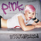 P!NK - M!ssundaztood [LP]
