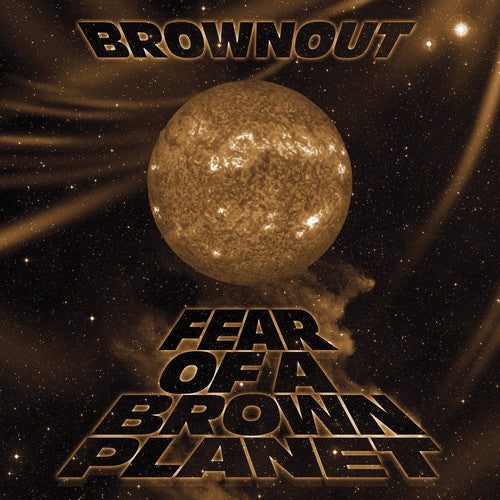 Brownout - Fear Of A Brown Planet [CD]