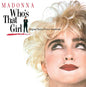 Madonna - Who's That Girl (Back To The 80's Exclusive) [Indie Exclusive Limited Edition LP]