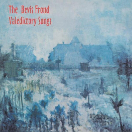 Bevis Frond - Valedictory Songs [Record Store Day]