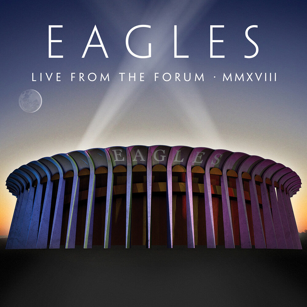 Eagles - Live From The Forum MMXVIII [2CD/DVD]