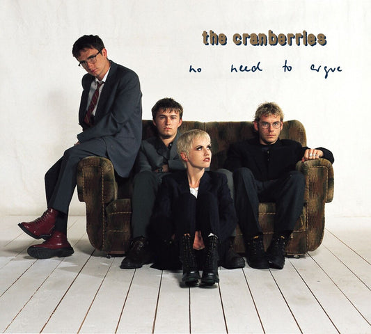 The Cranberries - No Need To Argue [CD]