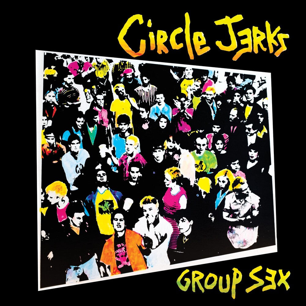 Circle Jerks - Group Sex 40th Anniversary Edition [LP]